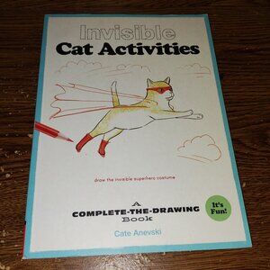 Invisible Cat Activities: A Complete-the-Drawing Book (2017, Softcover)